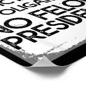 No Felon Presidents No Dictators No Oligarchs No K Poster (Hoek)