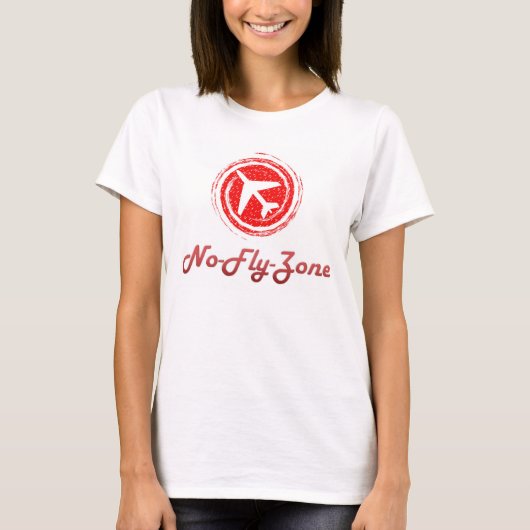No fly Zone Women's Shirt (Voorkant)