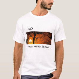 "No Friends" - INFJ T-Shirt