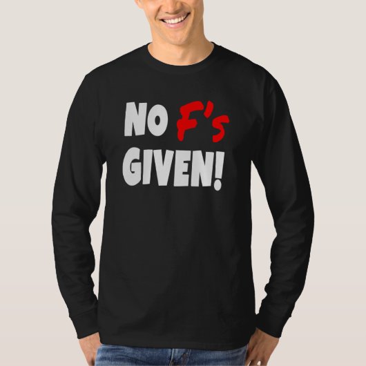 No F's Given Teacher T-shirt (Voorkant)