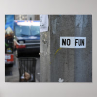 NO FUN Pole Graffiti Urban Photography New York NY