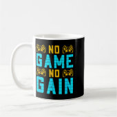 No Game No Gain Funny Gaming Quotes Gift For Playe Koffiemok (Links)