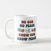 No God, No Peace. Know God, Know Peace Koffiemok (Links)
