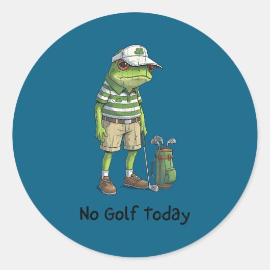 No golf today, funny golfing, golf player  ronde sticker (Voorkant)