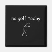 No Golf Today, Funny Sad Golfer Design For Golf Lo Magneet (Voorkant)