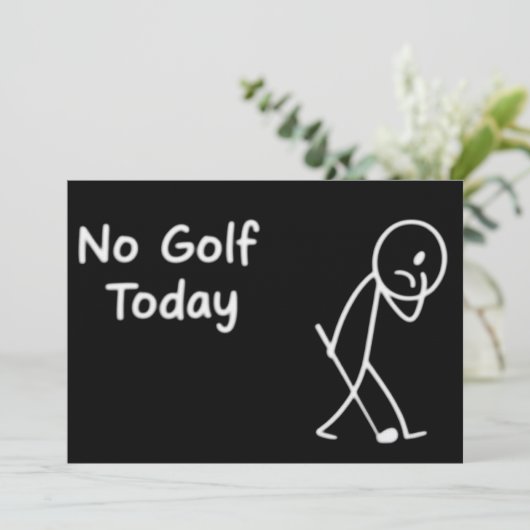 No Golf Today Funny Sad Golfer Figure Humor Kaart (Staand voorkant)