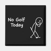 No Golf Today Funny Sad Golfer Figure Humor Magneet (Voorkant)