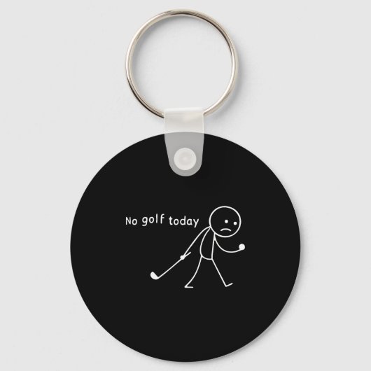 No Golf Today Funny Sad Stickman Golfer Golfers Me Sleutelhanger (Voorkant)
