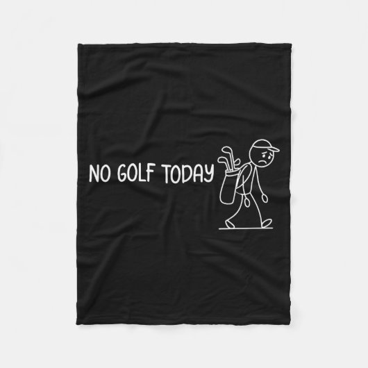 No Golf Today Funny Sad Stickman Golfer Men Women  Fleece Deken (Voorkant)