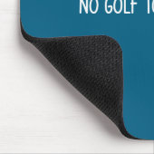 No Golf Today Funny Sad Stickman Golfer Men Women  Muismat (Hoek)