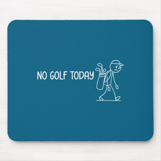 No Golf Today Funny Sad Stickman Golfer Men Women  Muismat (Voorkant)