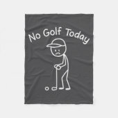 No Golf Today Funny Sad Stickman Golfing Golfer Me Fleece Deken (Voorkant)