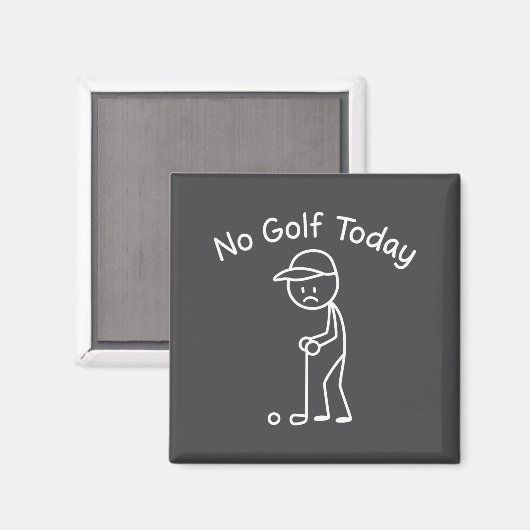 No Golf Today Funny Sad Stickman Golfing Golfer Me Magneet (Voorkant / Achterkant)