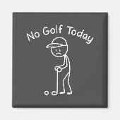 No Golf Today Funny Sad Stickman Golfing Golfer Me Magneet (Voorkant)