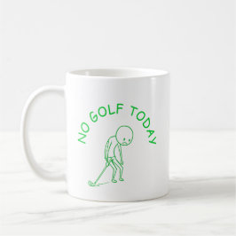 No Golf Today | Golf Lover Humor Gift Koffiemok