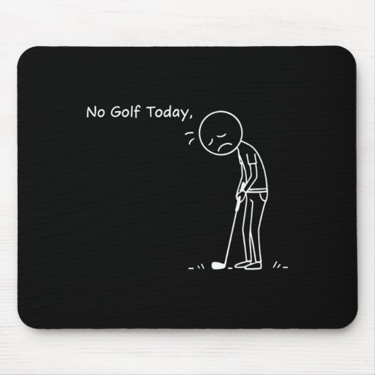 No Golf Today Minimalist Golf Funny Stickman Golfe Muismat (Voorkant)