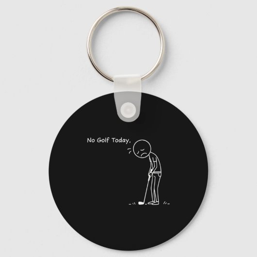 No Golf Today Minimalist Golf Funny Stickman Golfe Sleutelhanger (Voorkant)