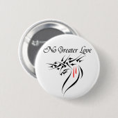 No Greater Love Buttons (Voorkant /achterkant)