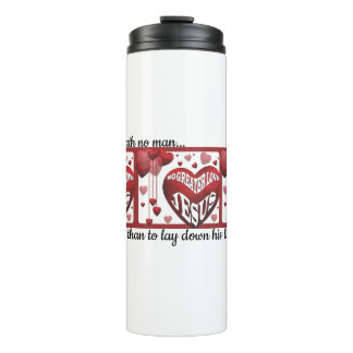 No Greater Love© Thermal Tumbler Thermosbeker