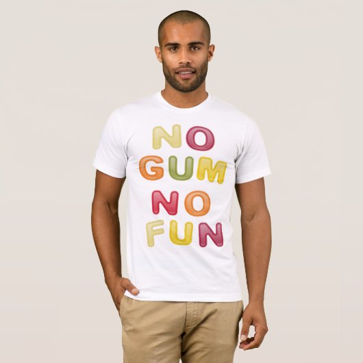 No Gum No Fun T-shirt (Voorkant volledig)