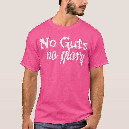 No Guts No Glory D822 Gym Fitness Workout Bodybuil T-shirt (Voorkant)