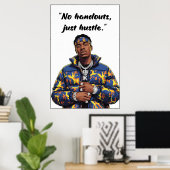 No Handouts Just Hustle – Street Motivation Poster (Thuiskantoor)