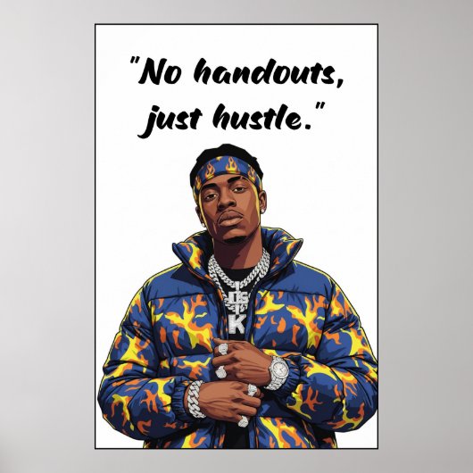 No Handouts Just Hustle – Street Motivation Poster (Voorkant)