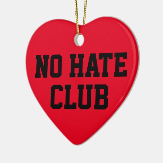 No Hate Club Keramisch Ornament (Links)