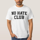 No Hate Club   T-shirt (Voorkant)