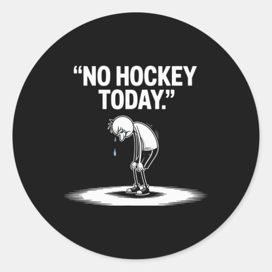 No Hockey Today (2)  Ronde Sticker (Voorkant)