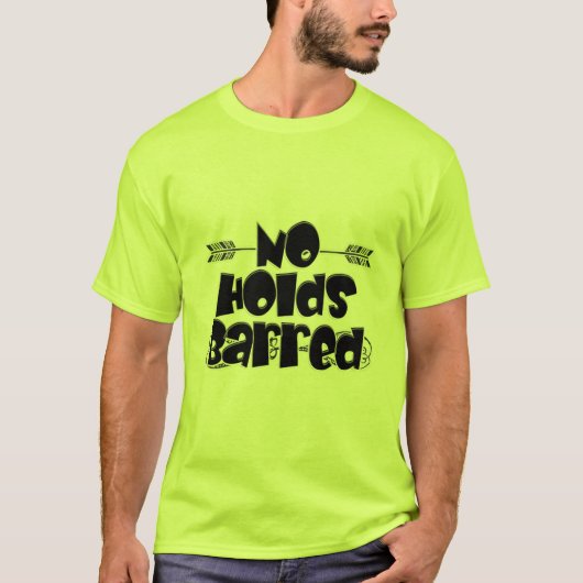 No Holds Barred T-shirt (Voorkant)