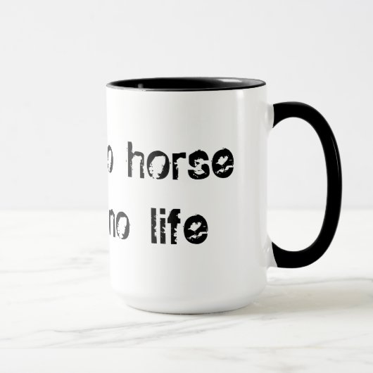 no horse no life mok (Rechts)