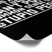 No How Big A Hammer I Use I Can't Und Common Sense Poster (Hoek)