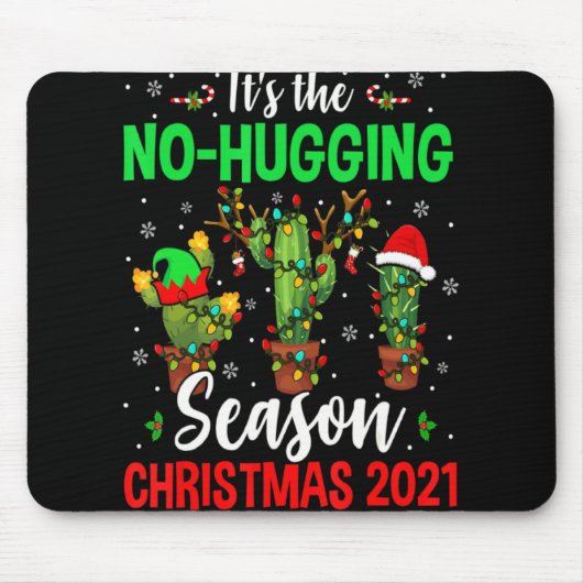 No Hugging Season Xmas 2021 Elf Reindeer Santa Ca Muismat (Voorkant)