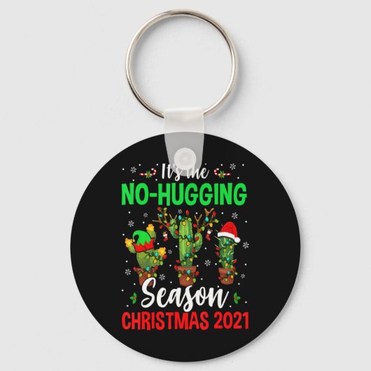 No Hugging Season Xmas 2021 Elf Reindeer Santa Ca Sleutelhanger (Voorkant)