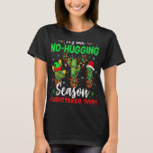 No Hugging Season Xmas 2021 Elf Reindeer Santa Ca  T-shirt (Voorkant)