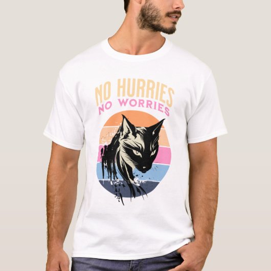 No Hurries No Worries Funny Cat Tee T-shirt (Voorkant)