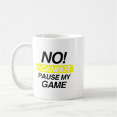 No I Cannot Pause My Game Kids Funny Quote  Koffiemok (Links)