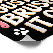 No, I Can't Just Brush It Out Groomer Funny Groome Poster (Hoek)