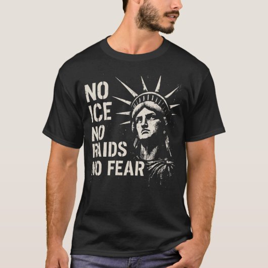 No ICE, No Raids, No Fear – Statue of Liberty T-shirt (Voorkant)