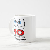 NO Ik zal uw computer niet repareren Koffiemok (Voorkant links)