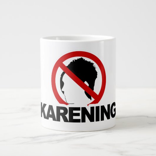 "NO KARENING" Jumbo 20oz Grote Koffiekop (Voorkant)