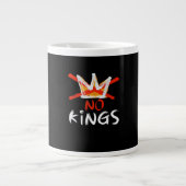 No King Funny Quote Retro Creative Style Grote Koffiekop (Voorkant)
