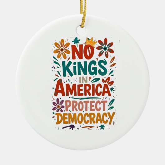 No King In America American Democracy  Keramisch Ornament (Voorkant)