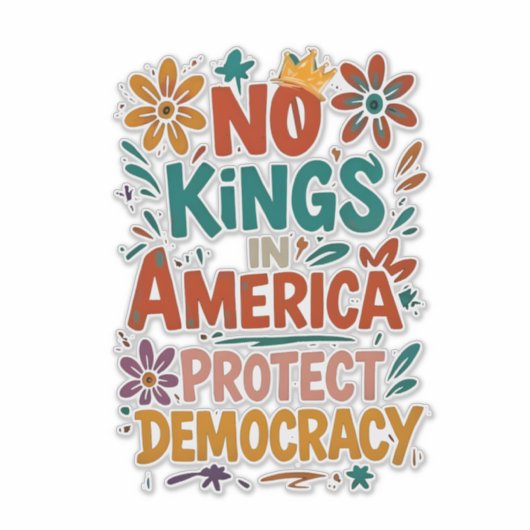 No King In America American Democracy Sticker (Voorkant)