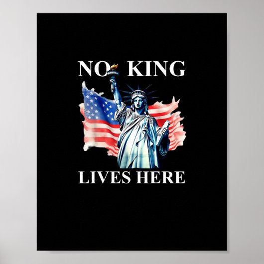 No King Lives in America Freedom Flag Patriotic Poster (Voorkant)