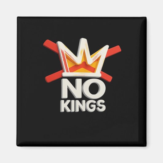 No Kings Anti Minimal Clean Design Magneet (Voorkant)