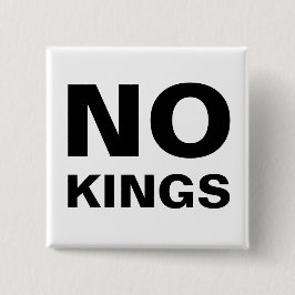 No Kings bold typography protest Vierkante Button 5,1 Cm