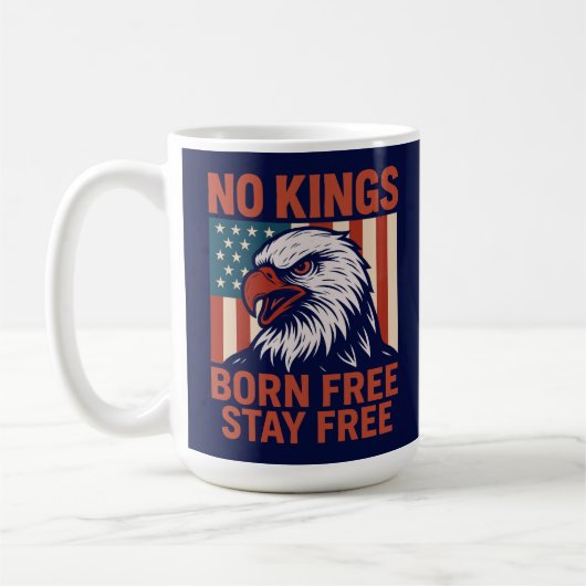 No Kings Born Free Stay Free Eagle Koffiemok (Links)