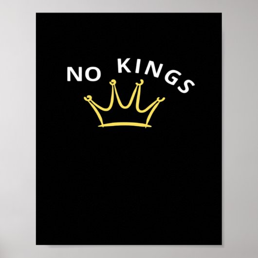 No Kings Classic Retro Cool Style Poster (Voorkant)
